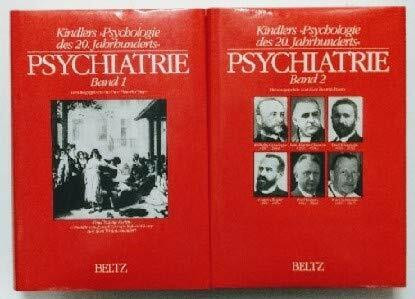 Psychiatrie Gesamttitel: Kindlers "Psychologie des 20. Jahrhunderts"