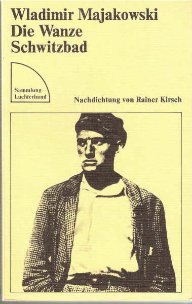 Die Wanze. Schwitzbad: Und andere satirische Dichtungen aus den Jahren 1928-29. Mit Dokumenten und Materialien im Anhang