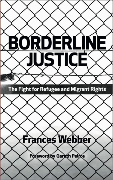 Borderline Justice: The Fight for Refugee and Migrant Rights