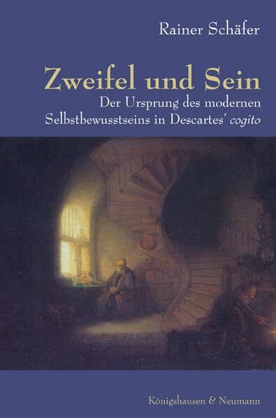 Zweifel und Sein: Der Ursprung des modernen Selbstbewusstseins in Descartes' cogito