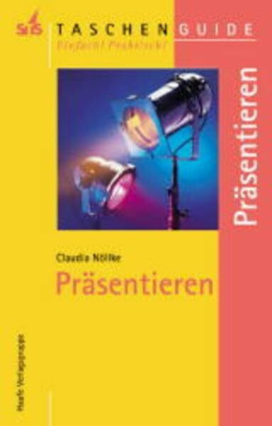 Präsentieren.(STS-TaschenGuide)