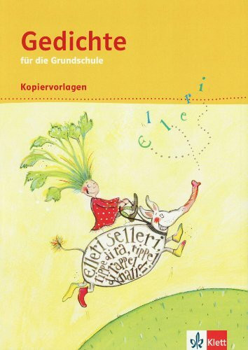 Gedichte für die Grundschule 1-4: Kopiervorlagen Klasse 1-4