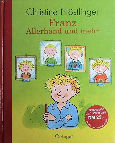 Franz. Allerhand und mehr (Geschichten vom Franz)