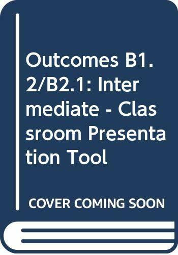 Outcomes B1.2/B2.1: Intermediate - Classroom Presentation Tool