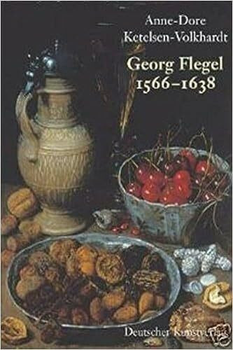 Georg Flegel (1566-1638) (Monographien zur Deutschen Barockmalerei)