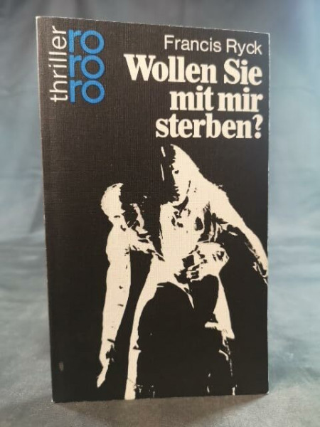 Wollen Sie mit mir sterben?