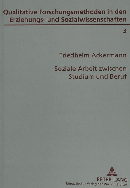 Soziale Arbeit zwischen Studium und Beruf