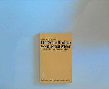 Die Schriftrollen vom Toten Meer: Nach Studien von Corinne Heline