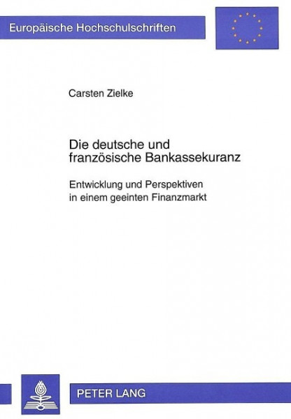 Die deutsche und französische Bankassekuranz