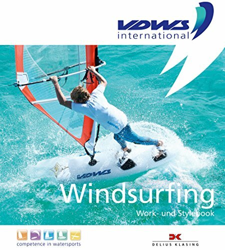 Windsurfing: Work- und Stylebook Windsurfing: Work- und Stylebook