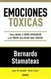 EMOCIONES TOXICAS (Spanish Edition)