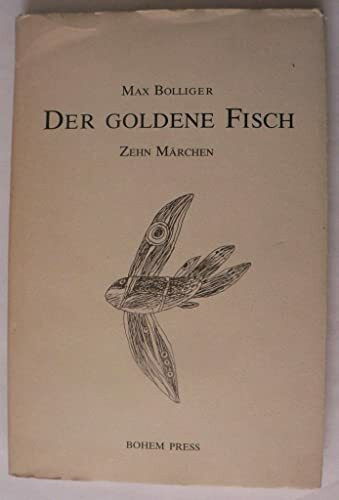 Der goldene Fisch: Zehn Märchen