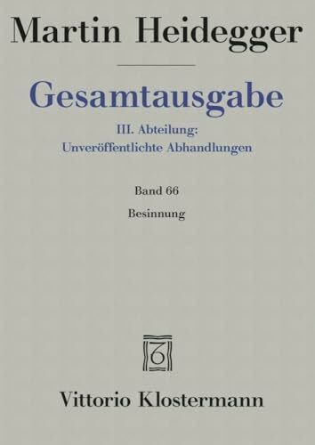 Gesamtausgabe 3. Abt. Bd. 66: Besinnung (1938/39)