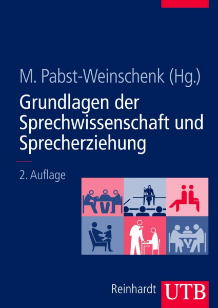 Grundlagen der Sprechwissenschaft und Sprecherziehung (Uni-Taschenbücher L)