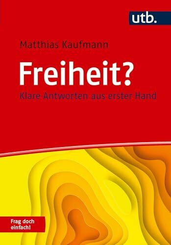 Freiheit? Frag doch einfach!: Klare Antworten aus erster Hand