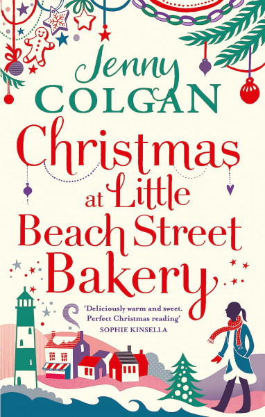 Christmas at Little Beach Street Bakery: From the bestselling author of feel-good festive fiction