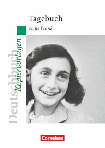 Deutschbuch Gymnasium - Ideen zur Jugendliteratur: Das Tagebuch der Anne Frank - Empfohlen für das 7./8. Schuljahr - Kopiervorlagen