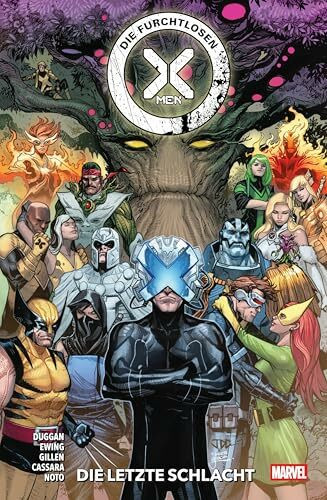 Die furchtlosen X-Men: Bd. 6: Die letzte Schlacht