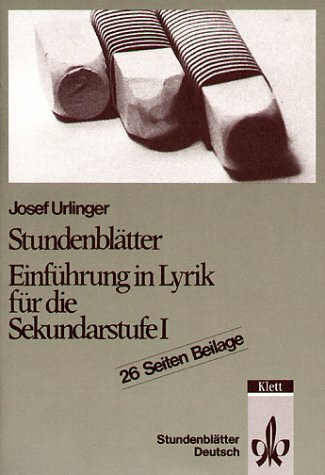 Stundenblätter Deutsch. Einführung in Lyrik für die Sekundarstufe I