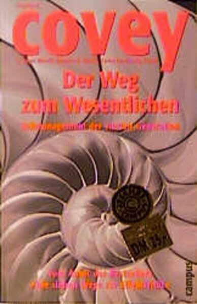 Der Weg zum Wesentlichen: Zeitmanagement der vierten Generation