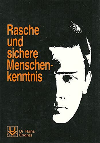 Rasche und sichere Menschenkenntnis