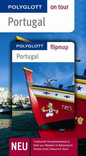 Portugal - Buch mit flipmap: Polyglott on tour Reiseführer
