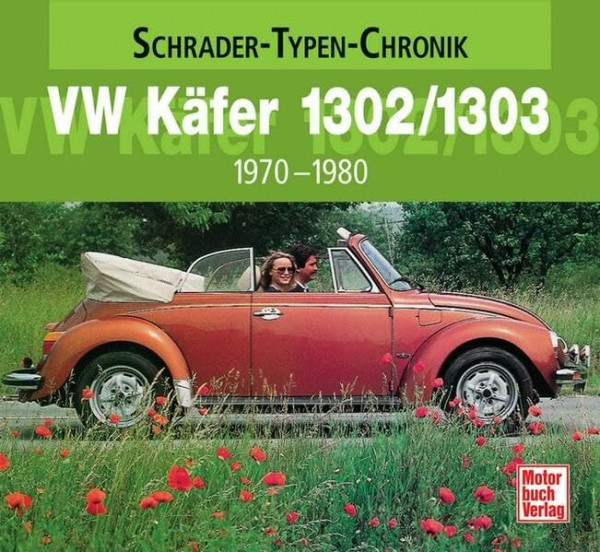 VW Käfer 1302/1303: 1970-1980