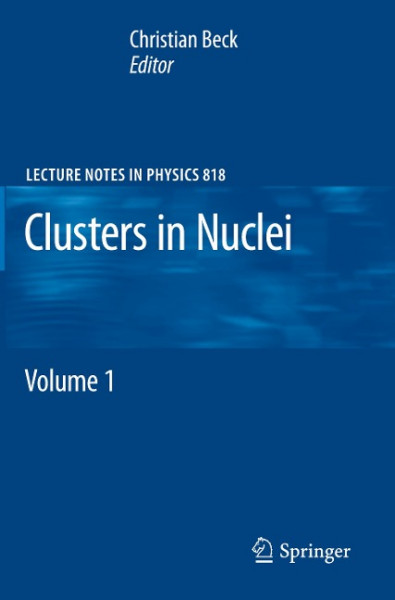 Clusters in Nuclei - Volume 1