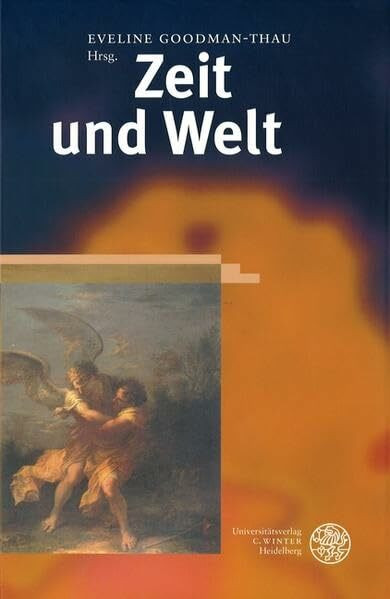Zeit und Welt: Denken zwischen Philosophie und Religion (Studien zu Religion, Wissenschaft und Kunst)
