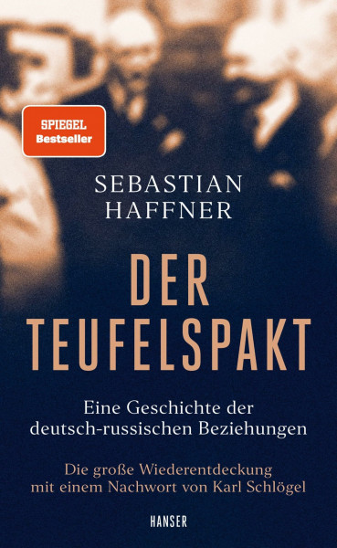 Der Teufelspakt: Eine Geschichte der deutsch-russischen Beziehungen