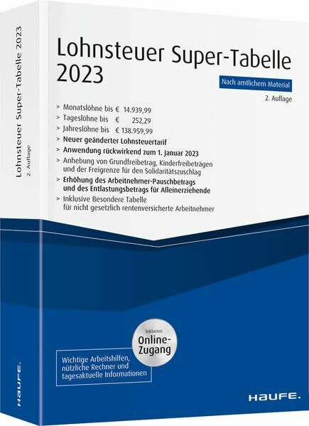 Lohnsteuer-Supertabelle 2023 plus Onlinezugang: Nach amtlichen Material (Haufe Steuertabellen)