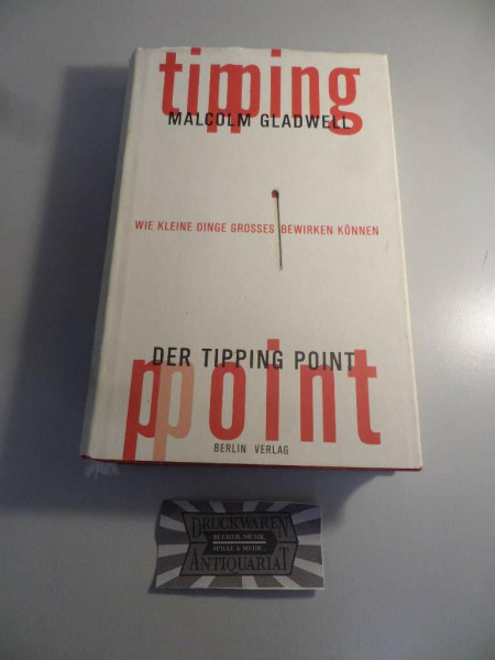 Der Tipping Point: wie kleine Dinge...