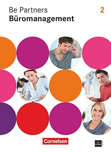 Be Partners - Büromanagement - Allgemeine Ausgabe 2014 - 2. Ausbildungsjahr: Lernfelder 5-8: Fachkunde mit DVD-ROM