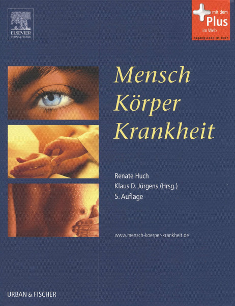Mensch, Körper, Krankheit