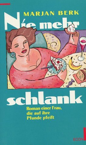 Nie mehr schlank