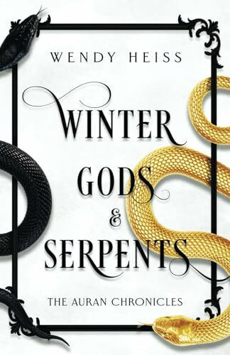 Winter Gods & Serpents (The Auran Chronicles, Band 1)