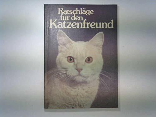 Ratschläge für den Katzenfreund