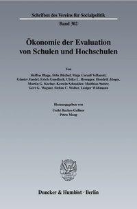 Ökonomie der Evaluation von Schulen und Hochschulen