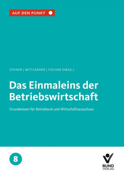 Das Einmaleins der Betriebswirtschaft