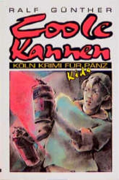 Coole Kannen (Köln Krimi für Pänz)