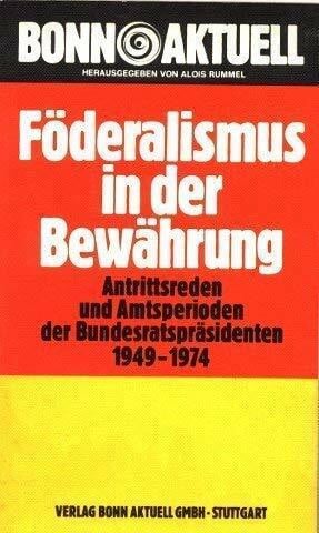 Föderalismus in der Bewährung