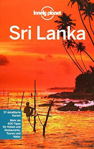 Lonely Planet Reiseführer Sri Lanka: Mehr als 600 Tipps für Hotels und Restaurants, Touren und Natur