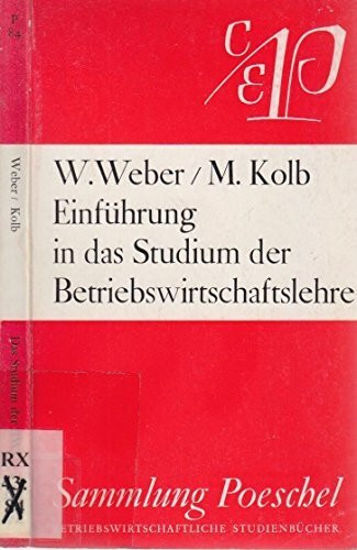 Einführung in das Studium der Betriebswirtschaftslehre. Ein Leitfaden für Studienplanung und Organisation des wissenschaftlichen Arbeitens
