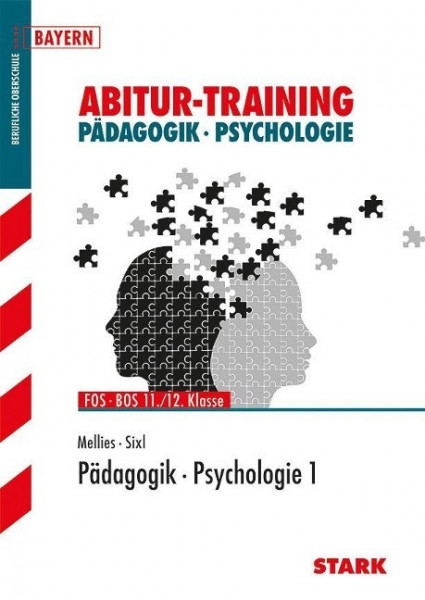 Abitur-Training FOS/BOS - Pädagogik/Psychologie