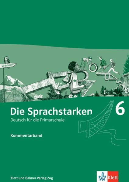 Die Sprachstarken 6: Begleitband mit digitalen Inhalten auf meinklett.ch