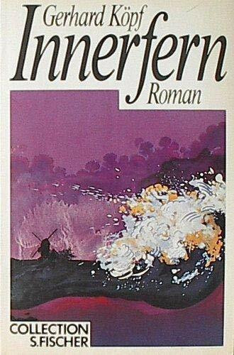 Innerfern: Roman (Collection S. Fischer)