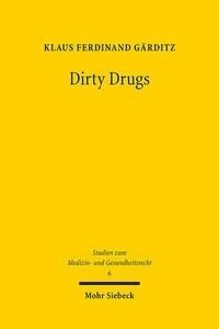 Dirty Drugs