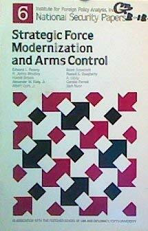 Strategic Force Modernization and Arms Control (National Security Paper, Band 6)