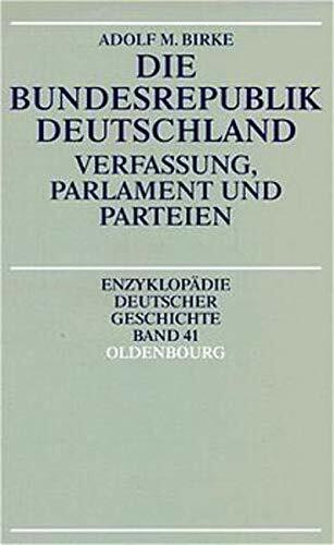 Die Bundesrepublik Deutschland: Verfassung, Parlament und Parteien