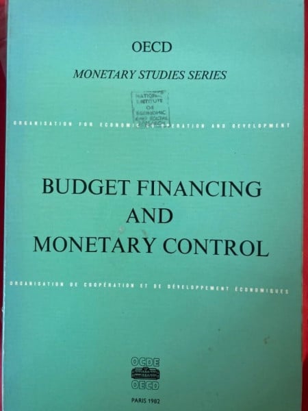 Budget Financing and Monetary Control (Monetary studies series)